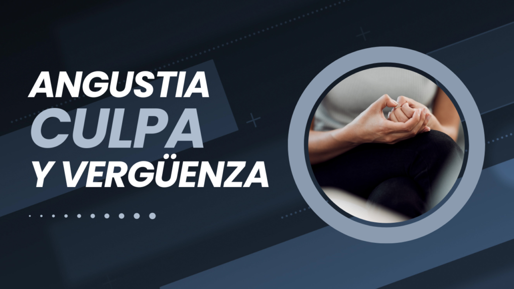 angustiaculpaverguenza