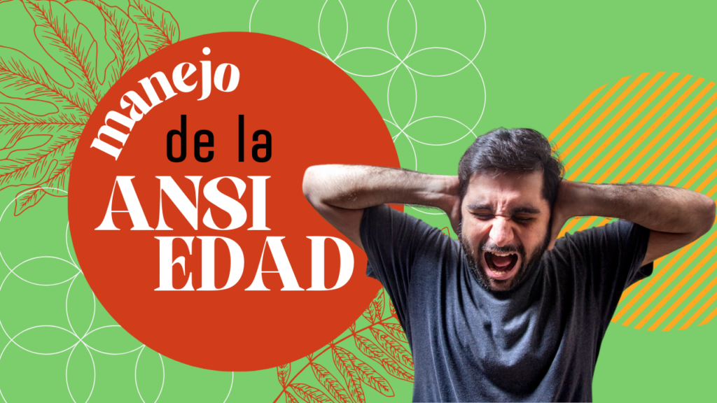 Manejo de la ansiedad
