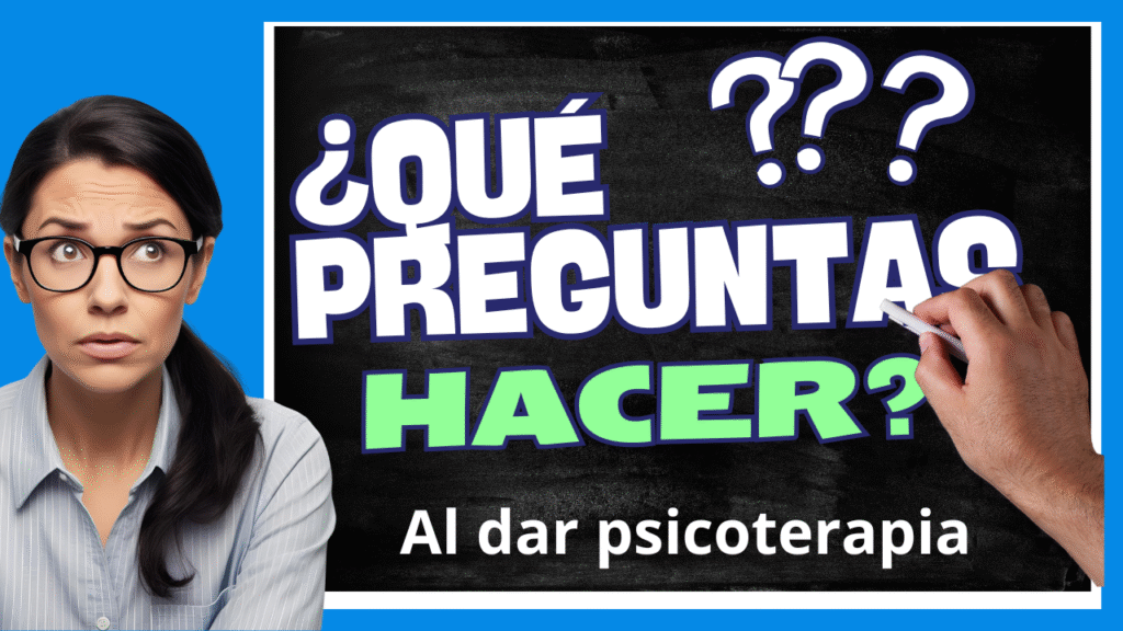Guía de Preguntas Poderosas para el Terapeuta Novato terapiaquepreguntar